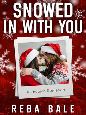 cover image of Snowed in with You